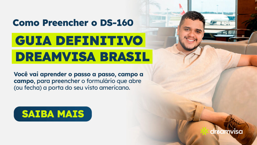 Como Preencher o DS-160 para visto americano